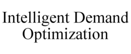 INTELLIGENT DEMAND OPTIMIZATION trademark