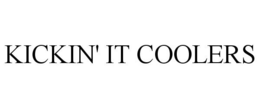 KICKIN' IT COOLERS trademark