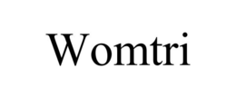 WOMTRI trademark