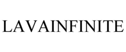 LAVAINFINITE trademark
