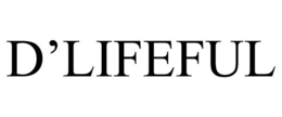 D'LIFEFUL trademark
