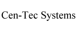 CEN-TEC SYSTEMS trademark