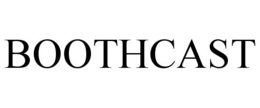 BOOTHCAST trademark