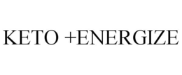 KETO +ENERGIZE trademark