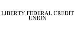 LIBERTY FEDERAL CREDIT UNION trademark