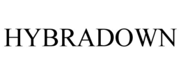 HYBRADOWN trademark