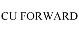 CU FORWARD trademark