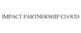 IMPACT PARTNERSHIP CLOUD trademark