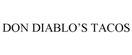 DON DIABLO'S TACOS trademark
