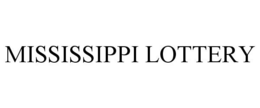 MISSISSIPPI LOTTERY trademark