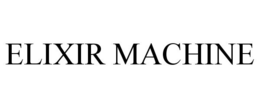 ELIXIR MACHINE trademark