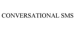 CONVERSATIONAL SMS trademark