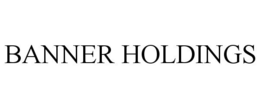 BANNER HOLDINGS trademark