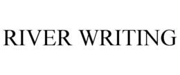 RIVER WRITING trademark
