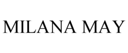 MILANA MAY trademark