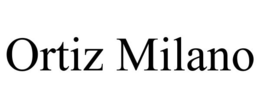 ORTIZ MILANO trademark
