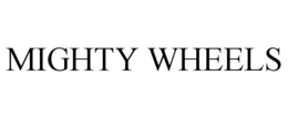 MIGHTY WHEELS trademark