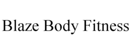 BLAZE BODY FITNESS trademark