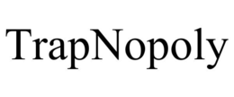 TRAPNOPOLY trademark