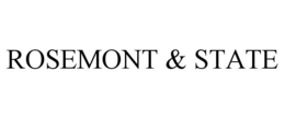 ROSEMONT & STATE trademark