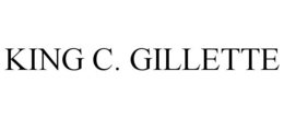 KING C. GILLETTE trademark