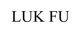 LUK FU trademark