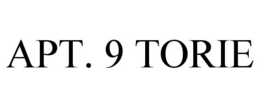 APT. 9 TORIE trademark
