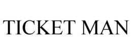 TICKET MAN trademark