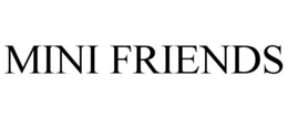 MINI FRIENDS trademark