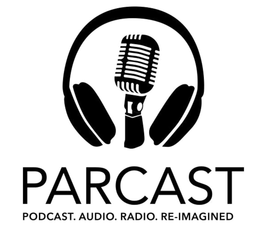 PARCAST PODCAST. AUDIO. RADIO. RE-IMAGINED trademark