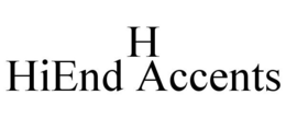 H HIEND ACCENTS trademark