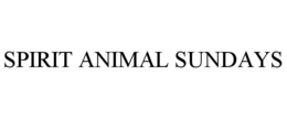 SPIRIT ANIMAL SUNDAYS trademark