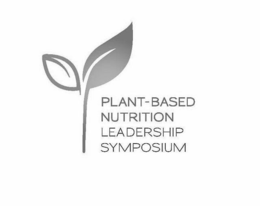 PLANT-BASED NUTRITION LEADERSHIP SYMPOSIUM trademark