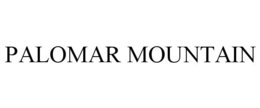 PALOMAR MOUNTAIN trademark