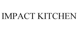 IMPACT KITCHEN trademark