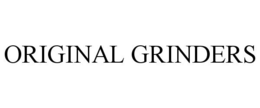 ORIGINAL GRINDERS trademark