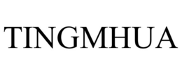 TINGMHUA trademark