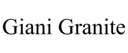 GIANI GRANITE trademark