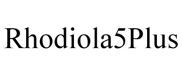 RHODIOLA5PLUS trademark