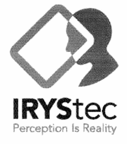 IRYSTEC PERCEPTION IS REALITY trademark