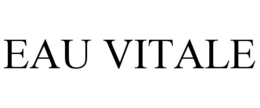 EAU VITALE trademark