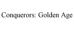 CONQUERORS: GOLDEN AGE trademark