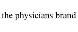 THE PHYSICIANS BRAND trademark