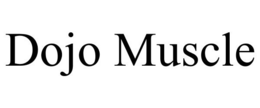 DOJO MUSCLE trademark