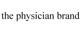 THE PHYSICIAN BRAND trademark