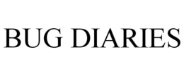BUG DIARIES trademark