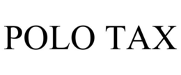 POLO TAX trademark