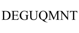 DEGUQMNT trademark