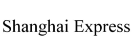 SHANGHAI EXPRESS trademark