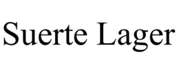 SUERTE LAGER trademark